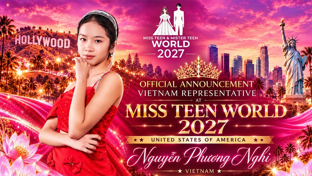 Nguyễn Phương Nghi là đại diện Việt Nam tham gia Miss Teen World 2027.